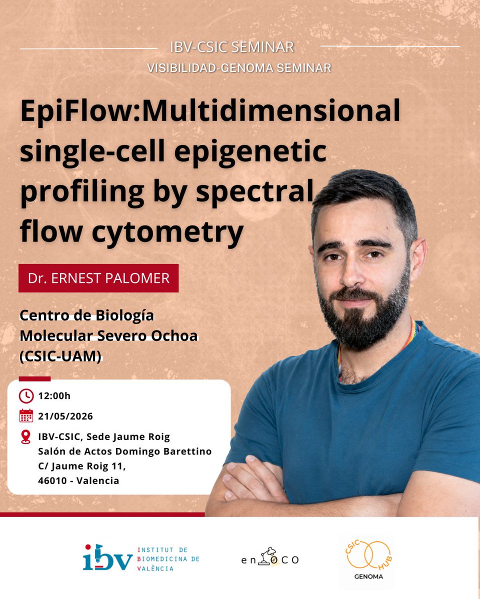 IBV_CSIC's tweet photo. 🔬 Mañana nuevo seminario IBV-CSIC.

El Dr. Ernest Palomer Vila (CSIC-UAM) impartirá:
🧬 “EPIFLOW: Multidimensional single-cell epigenetic profiling by spectral flow cytometry”.

📅 21 mayo
🕛 12:00 h
📍 IBV-CSIC Jaume Roig

#IBVCSIC https://t.co/HFtzu9Hu3P