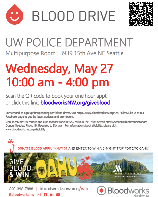 UW_Police's tweet photo. We will be holding a blood drive on Wednesday, May 27, 10:00 am-4:00 pm.

Scheduled appointments and walk-ins both welcome! https://t.co/o8gScdatmA