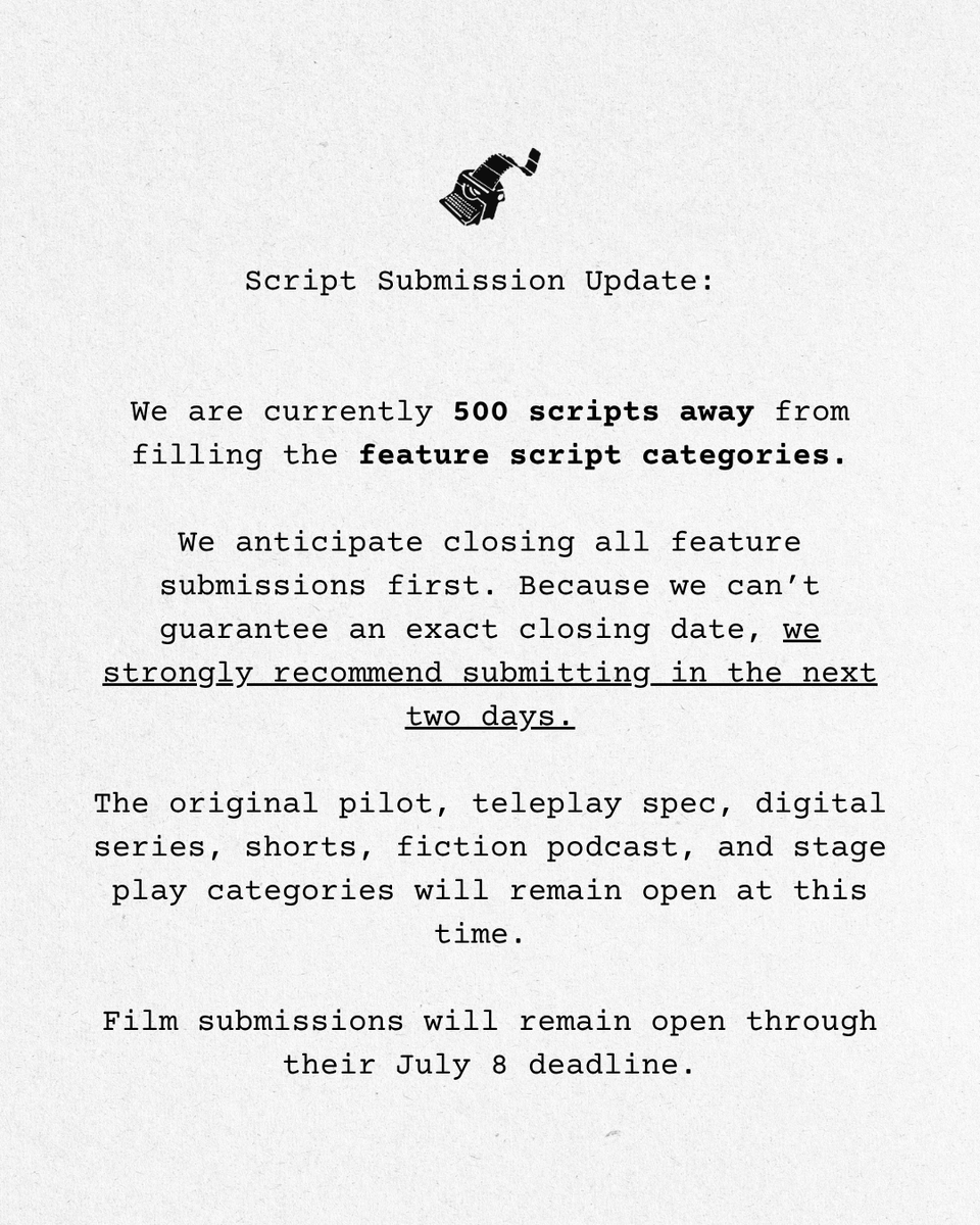austinfilmfest's tweet photo. Important update on feature script submissions: we are 500 scripts away from closing the feature categories! Don't wait to submit! We strongly recommend you submit your feature before the weekend. https://t.co/VOk7WbX6TE