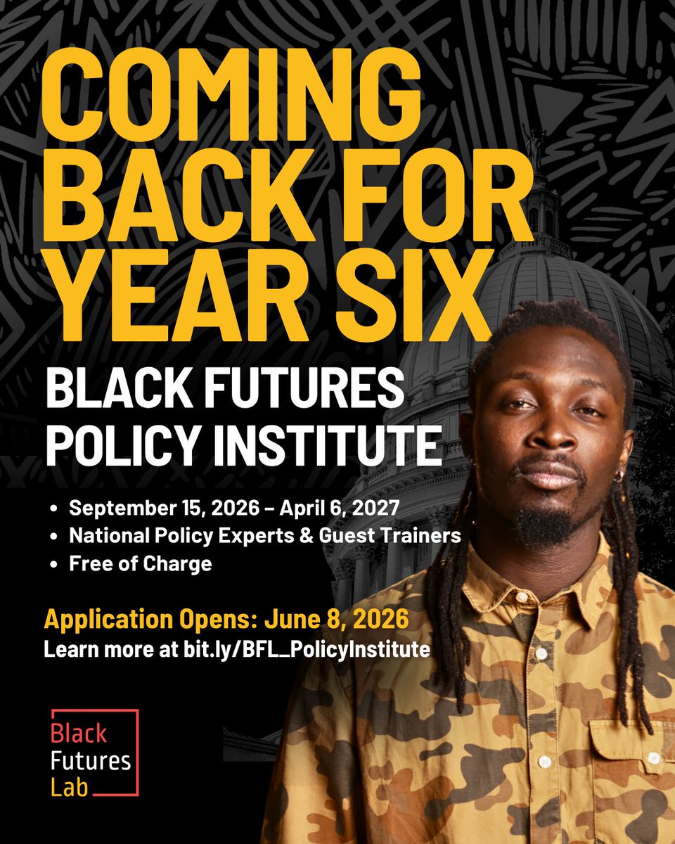 blackfutureslab's tweet photo. If you’ve been waiting for the opportunity to develop your advocacy skills, strengthen your organizing strategy, and build lasting change in your state thought policy this is your sign. 

Applications open 6.8.26
https://t.co/OfnrcmjOJO https://t.co/FQVQvM8A0I