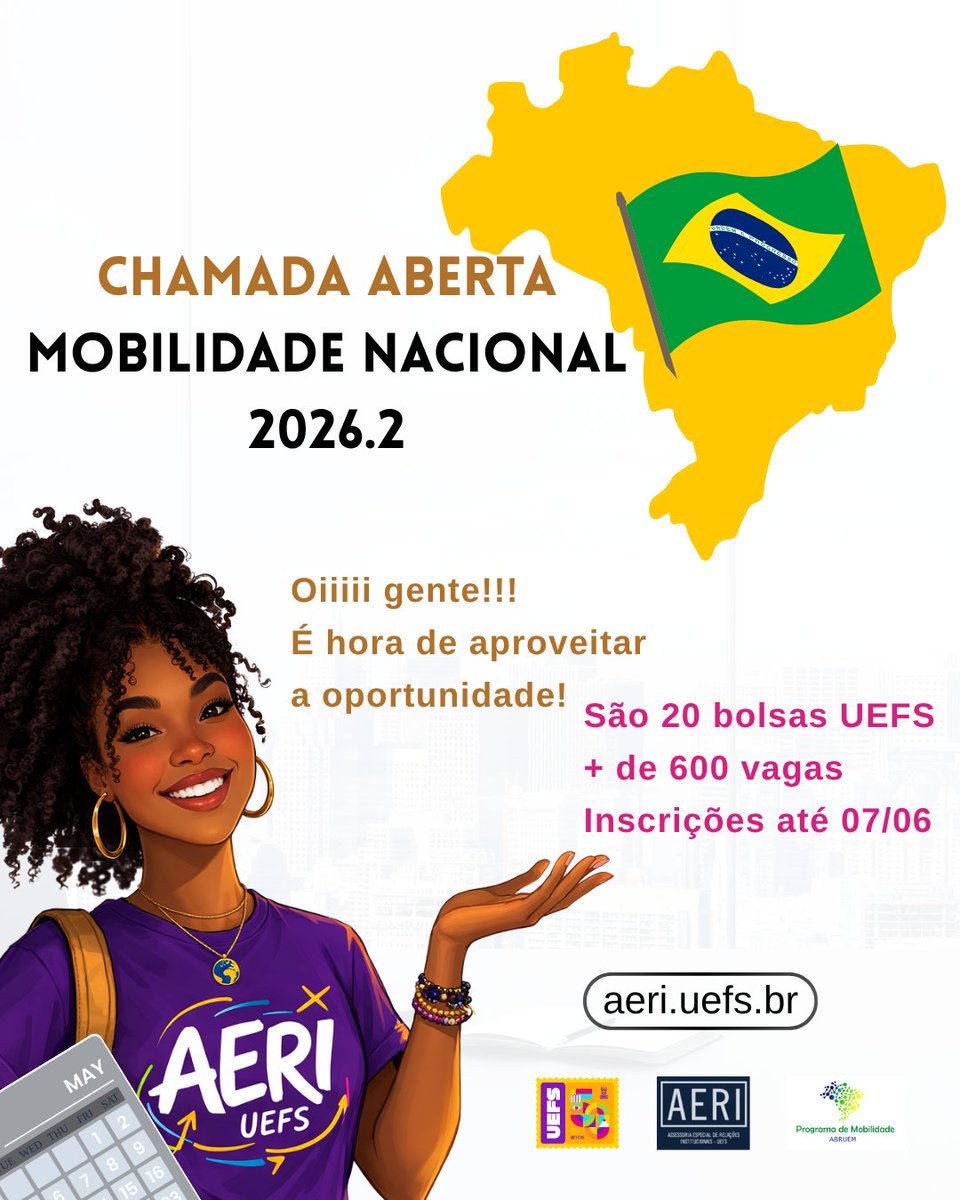 aeriuefs's tweet photo. Inscrições até 07 de junho/2026.

Edital:
https://t.co/tLfKWB8M1V

Inscrições:
https://t.co/3Tu21mSCIv

#editalaberto #mobilidadenacional #intercambio #bolsasdeestudo #uefspelobrasil #mobilidadeuefs #uefsnacional #uefs #aeriuefs #abruem #pmnabruem

@UEFSoficial @tvolhosdagua https://t.co/cEOte4DQZA