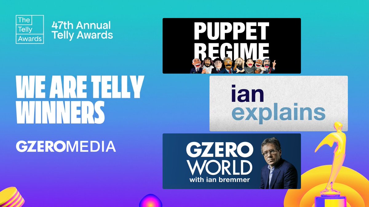 gzeromedia's tweet photo. 🚨 Big news: GZERO has won 6 Telly Awards!
Our series #IanExplains won two gold awards, #PuppetRegime won a gold and a silver & #GZEROWorld took home a bronze 🥇 🥈 🥉
We're so proud of our team and honored to be recognized. Watch the winning episodes👇
https://t.co/HkbbykESMZ