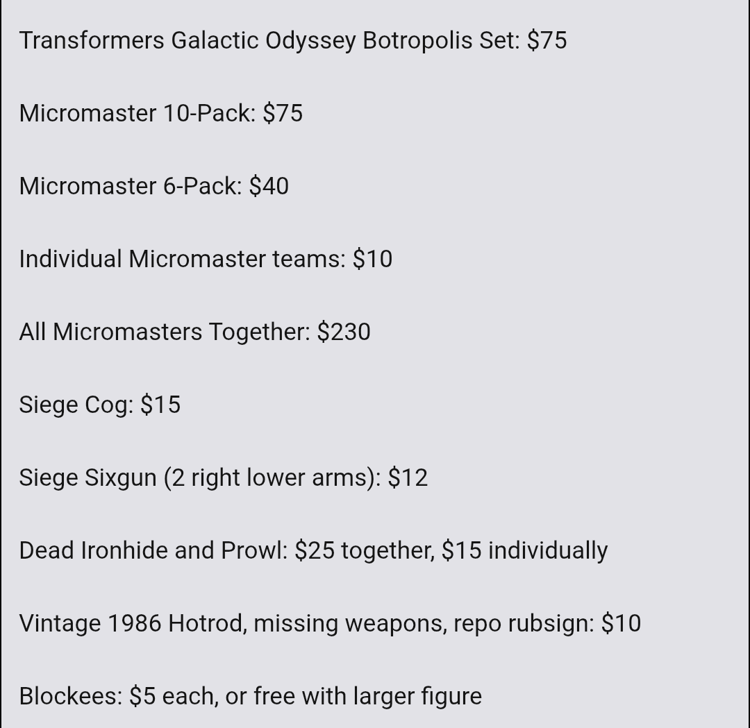 Bionicobot1's tweet photo. Alright, new post @tfsalesrepost, lowered some prices, separated out the Micromasters. Really hoping to get em outta here. https://t.co/j8JrgpWSdo
