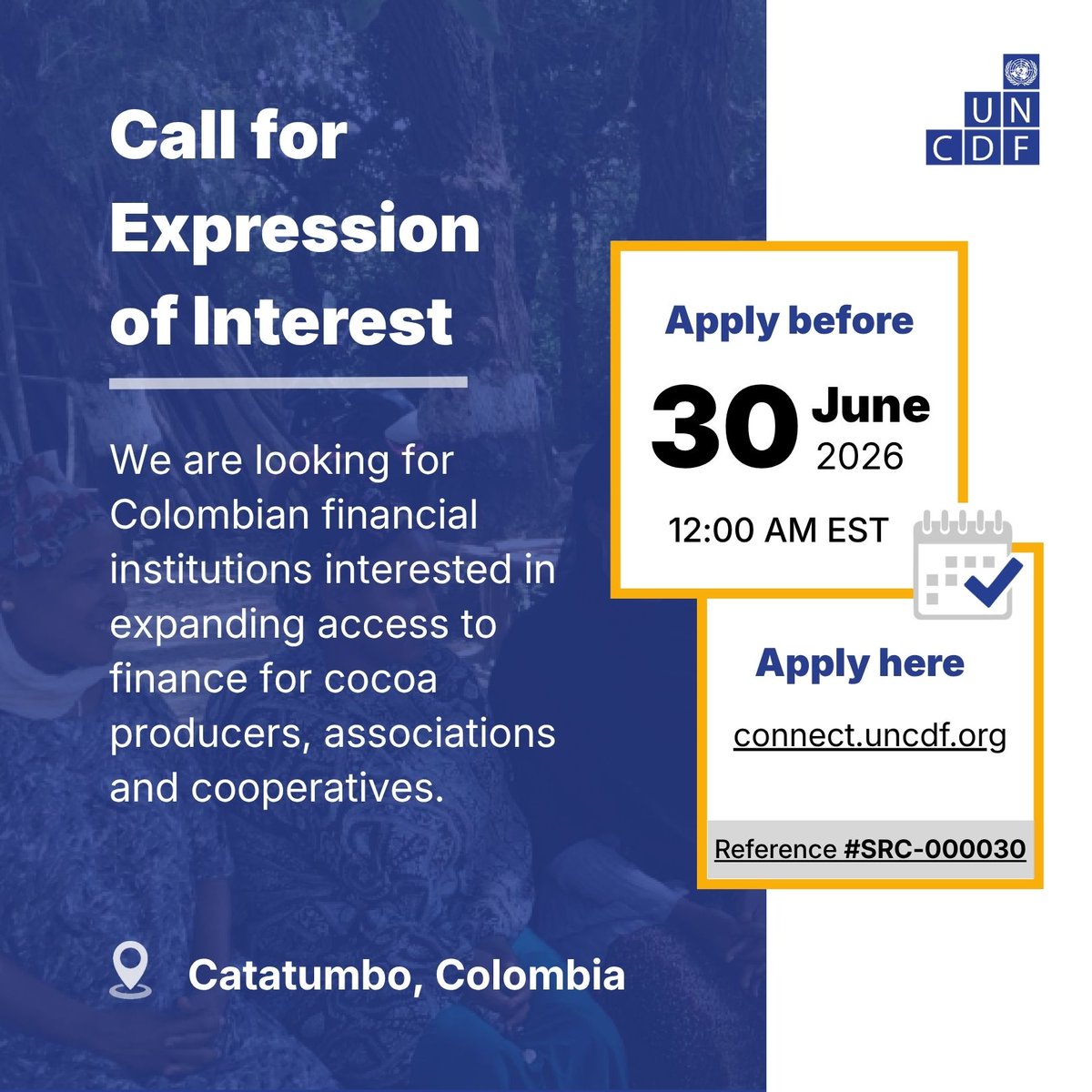 UNCDF's tweet photo. 🌱 UNCDF is looking for Colombian financial institutions interested in expanding access to finance for cocoa producers, associations and cooperatives in Tibú, El Tarra and Sardinata, Catatumbo.

📅 Apply by 30 June 2026 
🔗 https://t.co/l70OGXy6pq https://t.co/myGfl5OGov