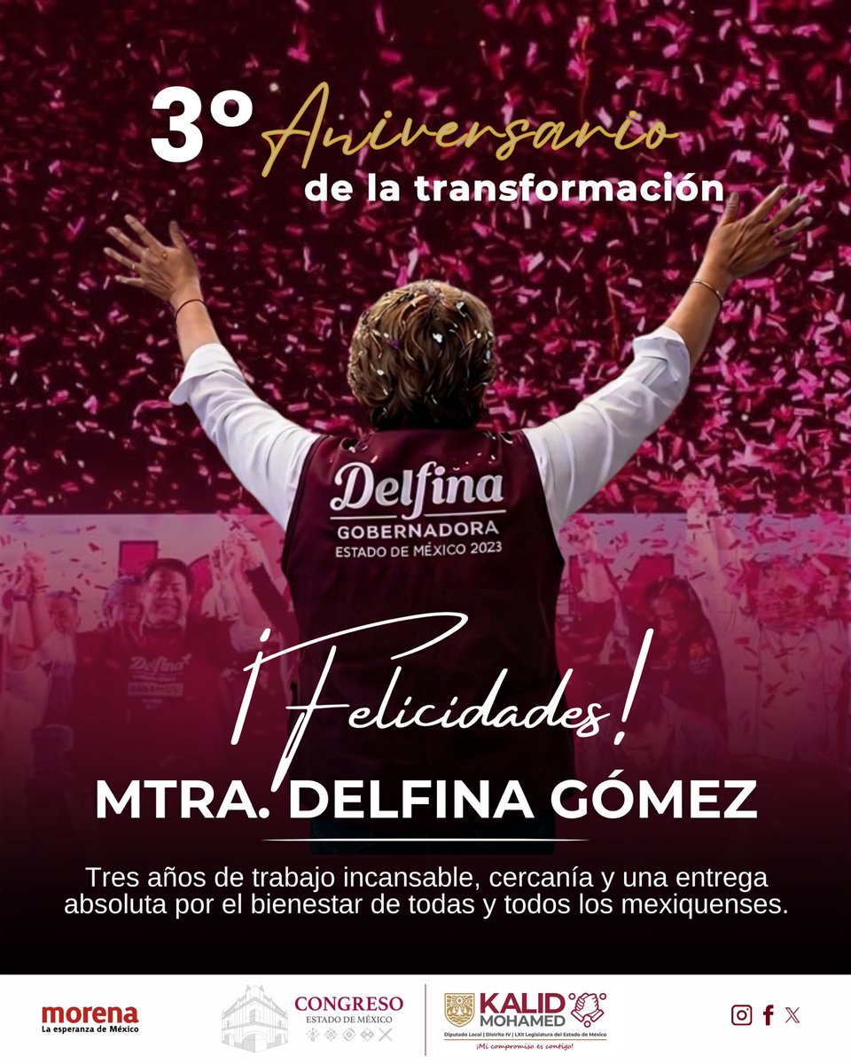 kalidmohamedb's tweet photo. Hoy celebramos tres años de un cambio que nació de la voluntad del pueblo mexiquense. Felicidades a nuestra querida Gobernadora, la Mtra. @delfinagomeza , una mujer de convicciones firmes, sensibilidad social y profundo humanismo.
#LermaMereceMás #KalidEsLerma #Morena https://t.co/D9BwyKqNyF