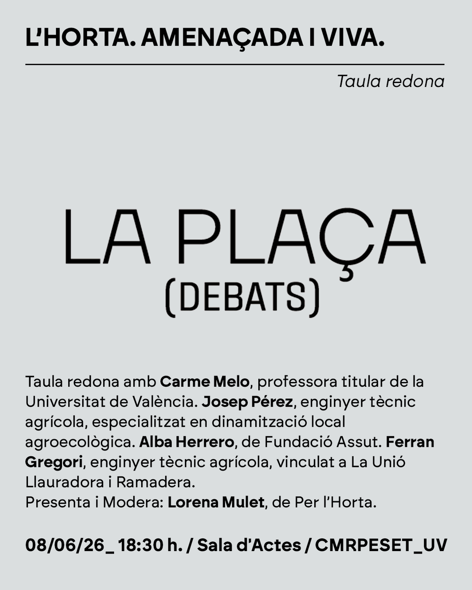 CMRectorPeset's tweet photo. L’Horta. Amenaçada i viva.
Taula redona amb Carme Melo, Josep Pérez, Alba Herrero, Ferran Gregori.
Presenta i Modera: Lorena Mulet, de Per l’Horta.

Dilluns, 8 de juny, 18:30h > Sala d’Actes
Organitza: La plaça [Debats] i Col·legi Major Rector Peset de la Universitat de València. https://t.co/cpcZYcQFsP