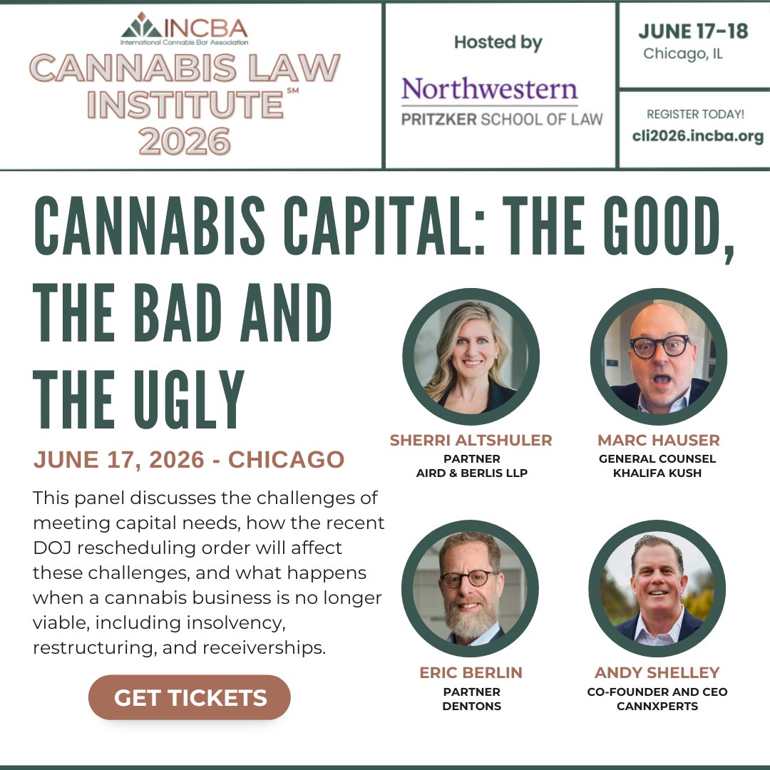theINCBA's tweet photo. Cannabis Capital: The Good, the Bad and the Ugly discusses the challenges of meeting capital needs, how the DOJ #rescheduling order affects these challenges, and what happens when a #cannabis #business is no longer viable. Don't miss this! Reserve today: https://t.co/yPV8ESbugl https://t.co/NVRL4SXxsV