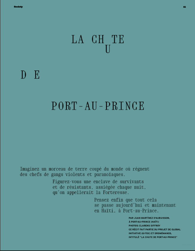 Dromomanos's tweet photo. "La caída de Puerto Príncipe", nuestra investigación sobre Haití, cruza fronteras. La serie escrita por @juan_martinezd  y producida por @dromomanos junto a @GI_TOC , fue adaptada en una sola pieza para la revista francesa @SocietyOfficiel https://t.co/GAKlYUhLtC
