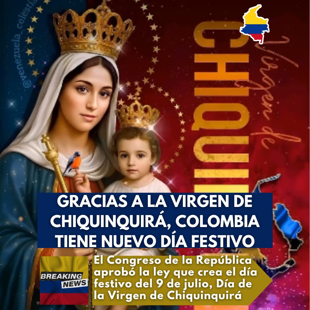 CNotiWeb's tweet photo. #COLOMBIA: VIVA COLOMBIA, VIVAN LOS FESTIVOS

El Congreso de la República aprobó la nueva ley que crea un nuevo día festivo para Colombia, en honor a la Virgen de Chiquinquirá, cada 9 de julio.

Este año, que se aplicará por primera vez esta ley, el festivo se trasladará al lunes siguiente por Ley Emiliani, por lo que el próximo lunes 13 de julio será puente festivo en todo el territorio nacional.

La iniciativa busca rendir homenaje al municipio de Chiquinquirá, en Boyacá, al cumplirse 440 años del denominado milagro de la renovación de la imagen de la Virgen, ocurrido en 1586.

En Colombia hay 18 días festivos oficiales a lo largo del año.

¿Qué opinas?