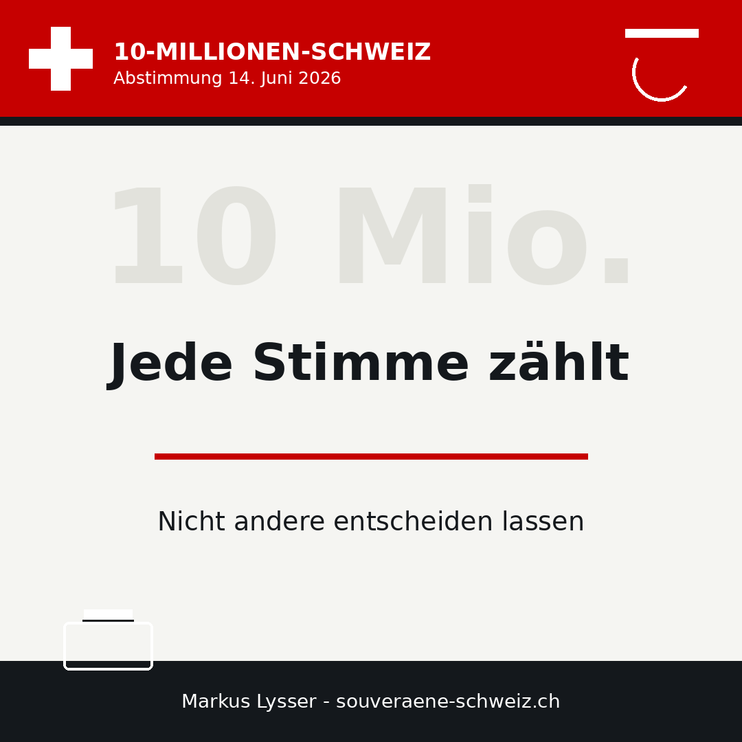 MLLW58's tweet photo. Jede Stimme zählt

Nicht andere entscheiden lassen.

Am 14. Juni 2026 zählt jede Stimme.

#10MillionenSchweiz #Schweiz https://t.co/a8AJpHYoj9