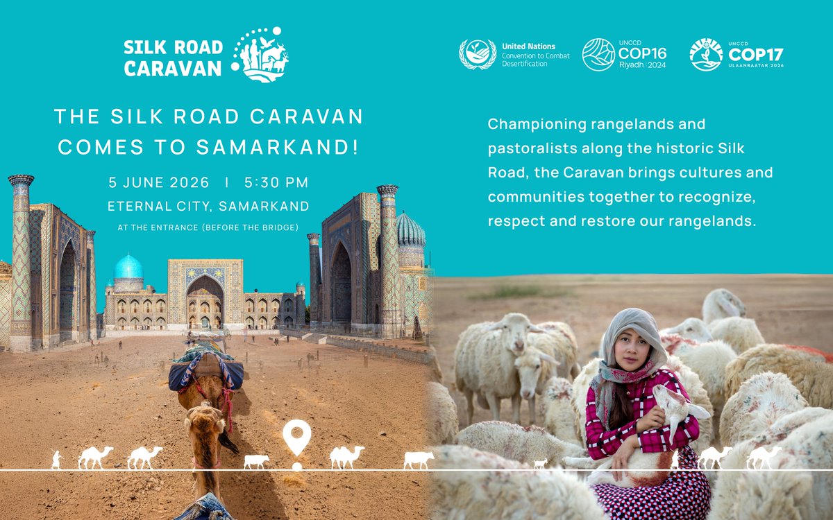 UNCCD's tweet photo. 🇺🇿 THE SILK ROAD CARAVAN COMES TO SAMARKAND 🕌

Join us for a celebration of heritage, resilience and unity at the #GEFAssembly2026.

5 June 2026 | 5:30 PM | entrance to The Eternal City before the bridge.

#SilkRoadCaravan #UNited4Land https://t.co/FRzCgOkrE6