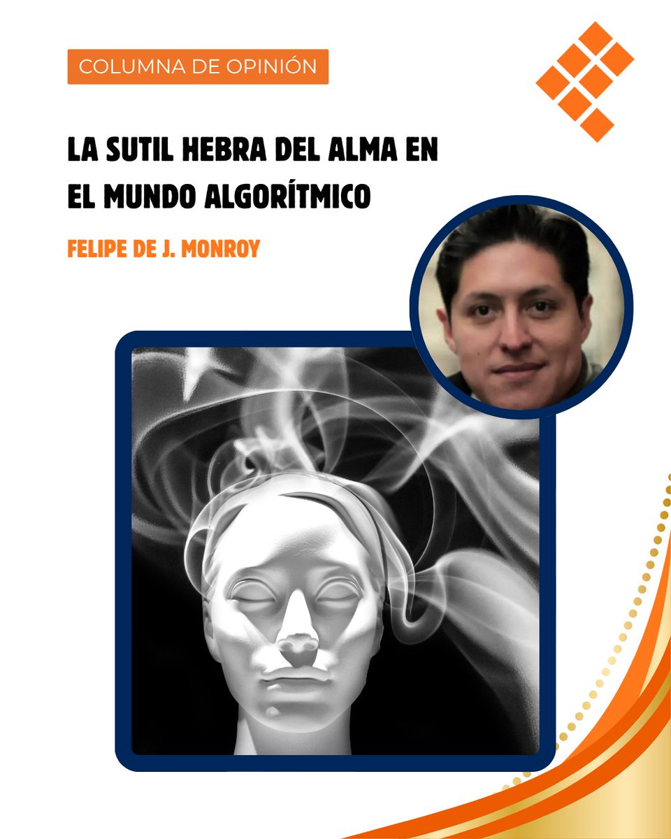 Quadratin_Ver's tweet photo. ✍🏼 #LaOpinionDe | Felipe de J. Monroy (@monroyfelipe) en su columna titulada La sutil hebra del alma en el mundo algorítmico. 🕴🏼📰🖊️
🔸#QuadratínVeracruz ⬇️

🔗:https://t.co/OrChAKfzTE https://t.co/am44kP4Zcq