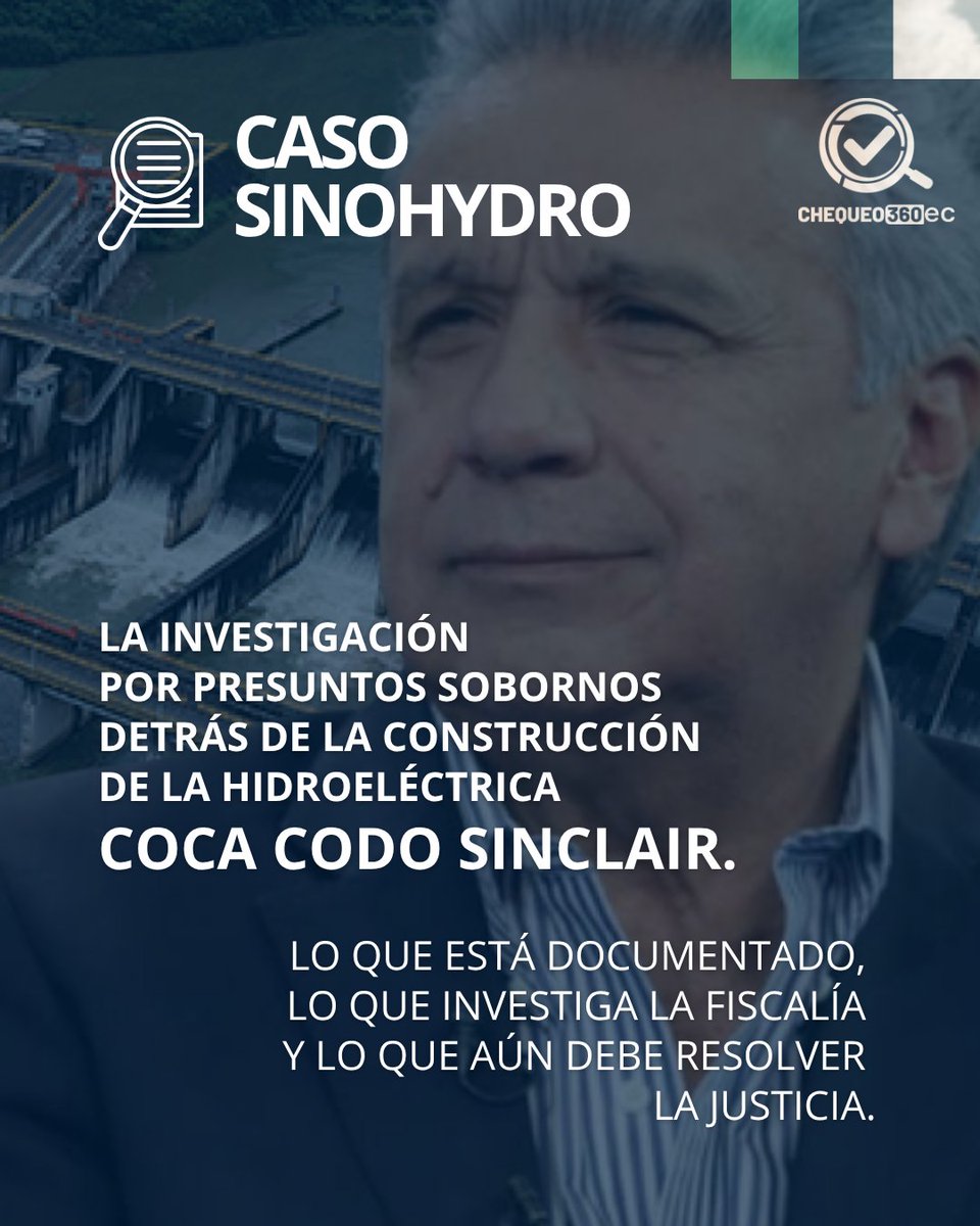 Chequeo360Ec's tweet photo. ¿Cómo avanza el caso Sinohydro? Te explicamos 🧵

La @FiscaliaEcuador investiga una presunta red de sobornos detrás de la construcción de Coca Codo Sinclair, la mayor hidroeléctrica del Ecuador, edificada mediante un contrato de más de USD 1.900 millones con la empresa china Sinohydro. Esto es lo que está documentado y lo que aún debe resolver la justicia.