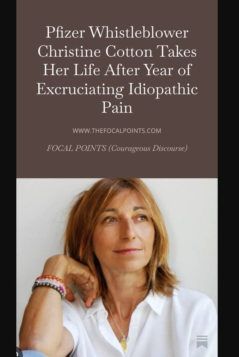 P_McCulloughMD's tweet photo. Pfizer Whistleblower Christine Cotton Takes Her Life After Year of Excruciating Idiopathic Pain

French clinical data analyst and two-time guest on the Focal Points announced she cannot endure the pain anymore, by John Leake @johnsearsleake @McCulloughFund @StatChrisCotton https://t.co/6eJ6CP2R26