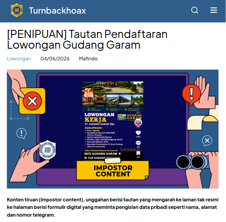 TurnBackHoax's tweet photo. ⚠ Tautan Pendaftaran Lowongan Gudang Garam 

✅ Konten tiruan (impostor content), unggahan berisi tautan yang mengarah ke laman tak resmi ke halaman berisi formulir digital yang meminta pengisian data pribadi seperti nama, alamat dan nomor telegram. 

🔗 Selengkapnya di https://t.co/lKRGQi29l2 #LawanHoax #TurnBackHoax #MAFINDO