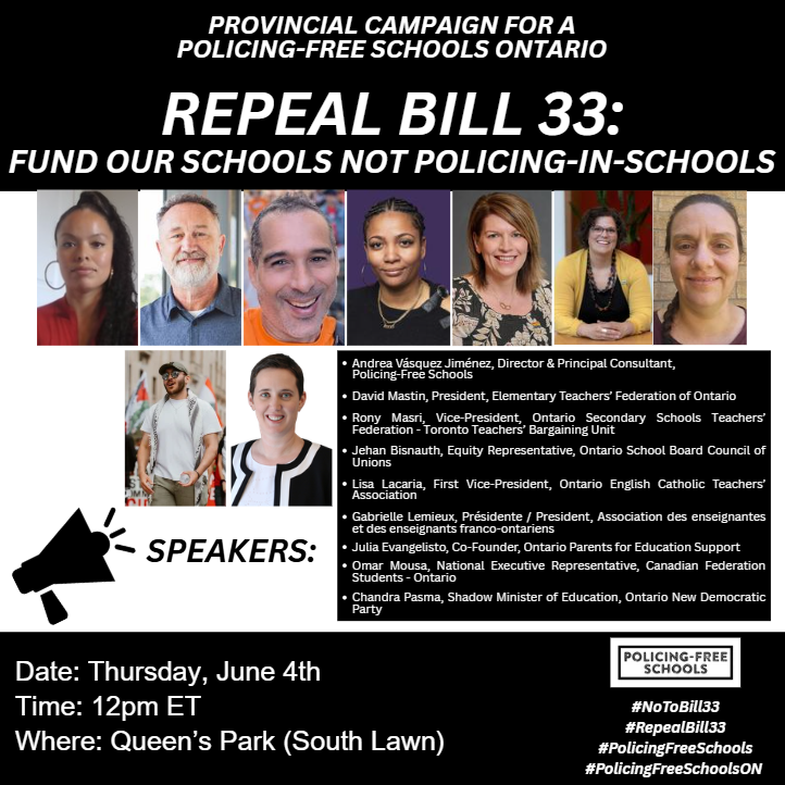 PolicingFreeSch's tweet photo. @AndreaVasquezJ 🚨TODAY

‼️JOIN US to collectively demand: #RepealBill33 &amp; Fund Our Schools NOT Policing-in-Schools‼️

🗓️ June 4 
🕛12pm
📍Queen’s Park (South Lawn)
🎶Live DJing before &amp; after by DJ CUR8

#NoToBill33
#PolicingFreeSchoolsON
#PolicingFreeSchools
#PoliceFreeSchools
#ONTEd
#ONPoli https://t.co/IUJvotn97b
