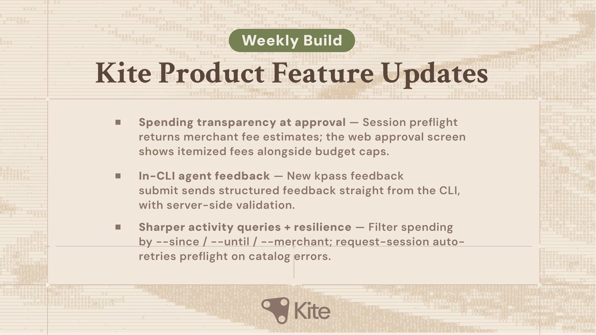 cryptobudy7's tweet photo. Kite ai weekly product update 🪁 

Two weeks of shipping. Here's what just landed on Kite Agent Passport 🪁

💸 See costs before you commit
Session preflight now returns merchant fee estimates upfront. The web approval screen shows itemized fees + budget caps side by side — no surprises, full clarity before any session goes live.

⌨️ Feedback without leaving your terminal
New kpass feedback submit command lets agents and devs send structured feedback in one shot, right from the CLI. Server-side validation included.

🔍 Smarter queries. Stronger sessions.
Filter your spending activity with --since, --until, and --merchant flags. And request-session now auto-retries preflight with backoff when the catalog hits a snag — sessions stay alive without manual intervention.

Every update follows the same north star: agent payments stay visible, bounded, and fully in your control.
The Agent Economy has rails. We're building them. 🔧
@GoKiteAI @Kite_Frens_Eco