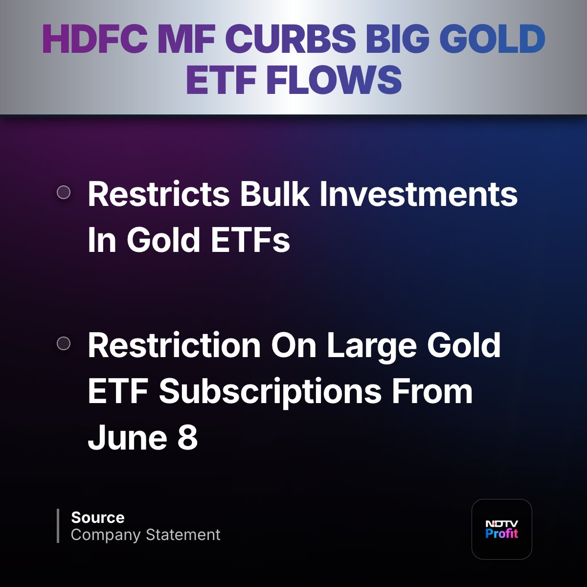 NDTVProfitAlpha's tweet photo. HDFC Mutual Fund Restricts Bulk Investments In Gold ETFs.

@Riddhima765 https://t.co/HSVQiHrw8l