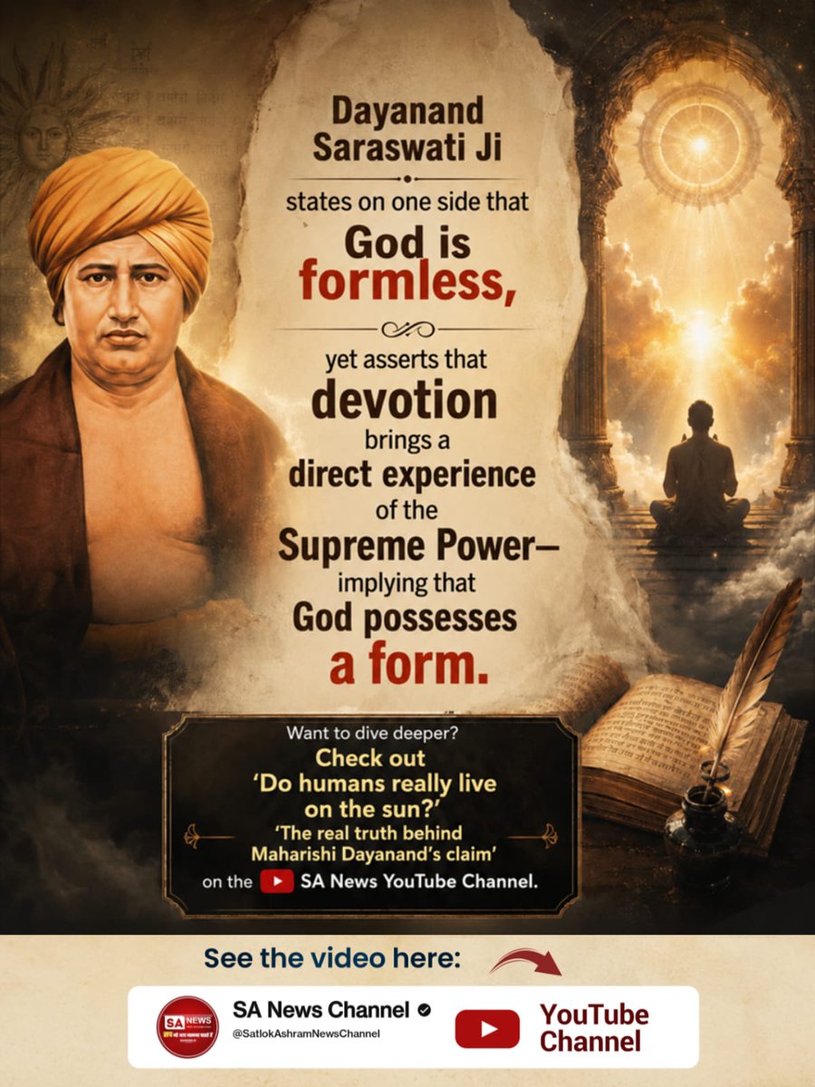 sanchit27197534's tweet photo. #महर्षिदयानंदसरस्वती_कीसच्चाई
क्या 'सत्यार्थ प्रकाश' में जो ज्ञान है, वह वेदों से प्रमाणित है? अधिक जानकारी के लिए देखिए 'क्या सच में सूर्य पर रहते हैं इंसान? Maharishi Dayanand के इस दावे का असली सच' SA News Channel नामक यूट्यूब चैनल पर
Visit Sa News Channel https://t.co/9KkmfbrcM2