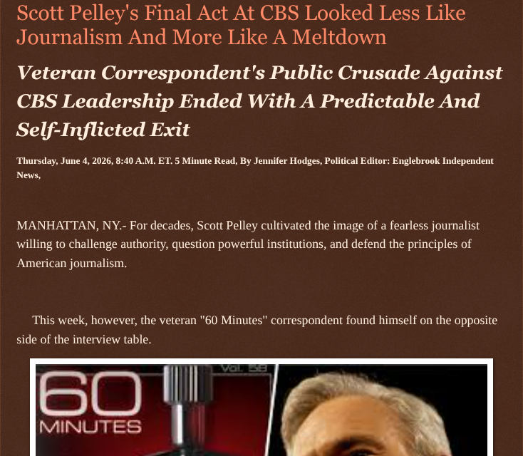 ArtFletcher9's tweet photo. Scott Pelley’s Final Act At CBS Looked Less Like Journalism And More Like A Meltdown https://t.co/PQK8bXjqD2 via @Englebrooknews #NewYork #CBS @ScottPelley #Terminated @HRG_Media @LodiNJNews @fordmb1 @SarahGeving1 @Shannon96574094 @DanCook26214426 @Daytobehappy @janninereid1 @gator4kb18 @TrumpWasRite2 @KathyKbrose @RobGerundo @JimBobW49