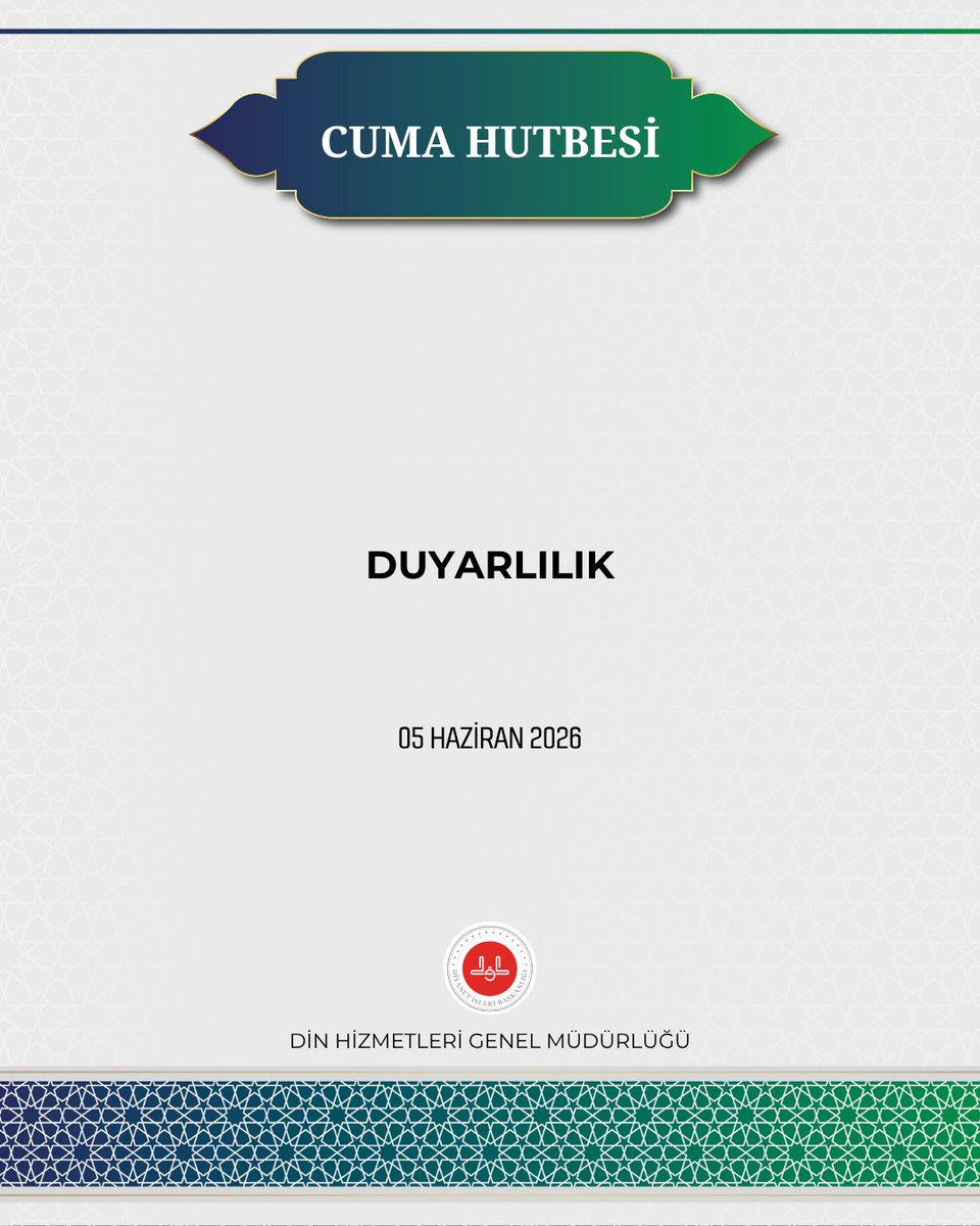 dibdhgm's tweet photo. 📌Cuma Hutbesi (05 Haziran 2026)

❝Duyarlılık❞

https://t.co/y35qL0RccI

#cumahutbesi #duyarlılık https://t.co/E2Mv4ga7Nh