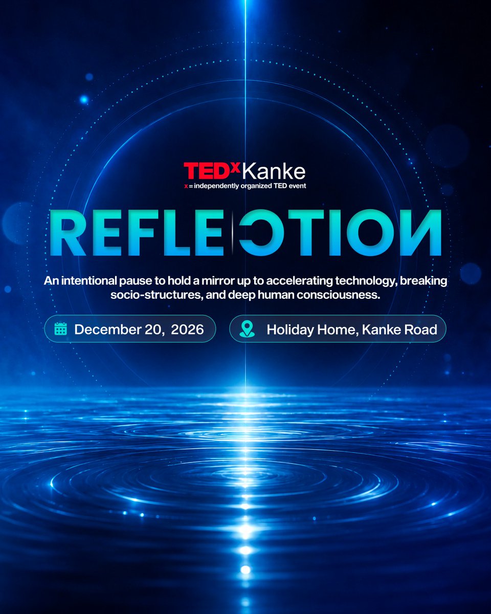 TedxKanke's tweet photo. Before we shape the future, it's time to reflect on who we're becoming.

TEDxKanke 2026 – Reflection

A gathering of bold ideas, fresh perspectives, and conversations that matter.

📅 Dec 20, 2026
📍 Holiday Home, Kanke Road

#TEDxKanke #TEDxKanke2026 #Reflection #Jharkhand https://t.co/J7T77fLbfn