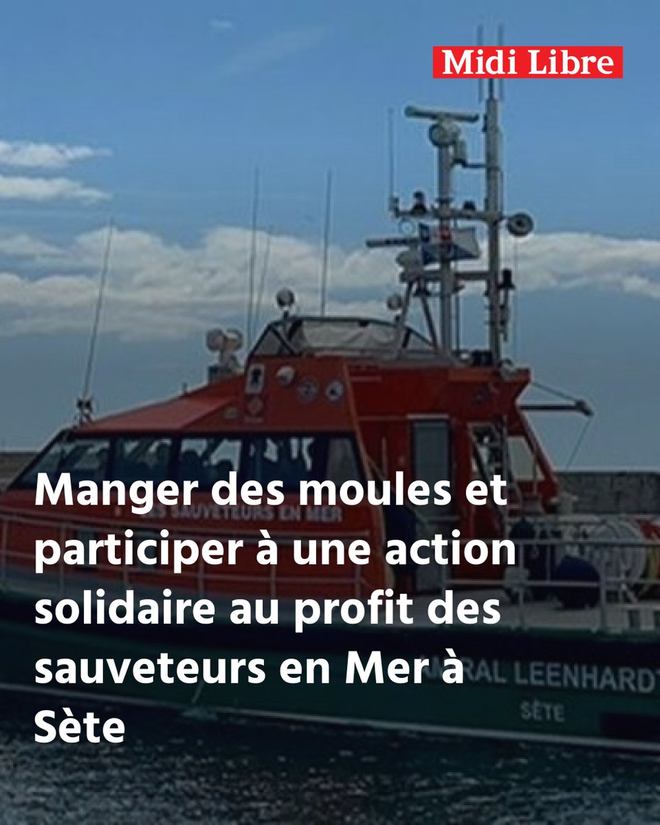 MidiLibreSete's tweet photo. Manger des moules et participer à une action solidaire au profit des sauveteurs en Mer à Sète
➡️ https://t.co/cxrJSnf14o https://t.co/Gqy2AG1VWa