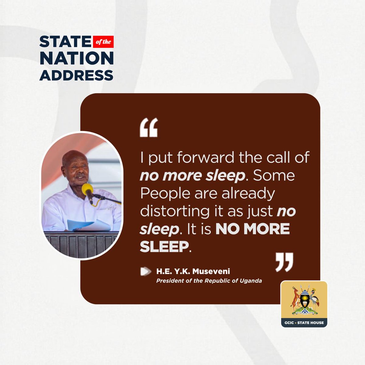 RwabugiriJ56210's tweet photo. "I put forward the call of no more sleep. Some people are already distorting it as just no sleep. It is NO MORE SLEEP." - H.E. Y.K. Museveni 
President of the Republic of Uganda
#SANO2026 @GCICUganda @MKarekye @Joellah_Kagina https://t.co/wYXMS7EZVx