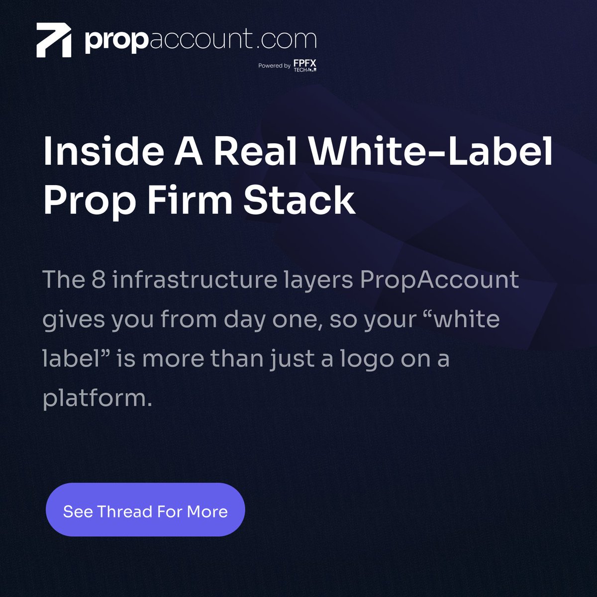 PropAccountWL's tweet photo. 1/ 6 
A real white-label prop firm is not a logo on a platform.
It is eight layers of technology and operations running every day without fail.

Most providers deliver one or two. PropAccount delivers all eight. https://t.co/LyX4vygJ7O