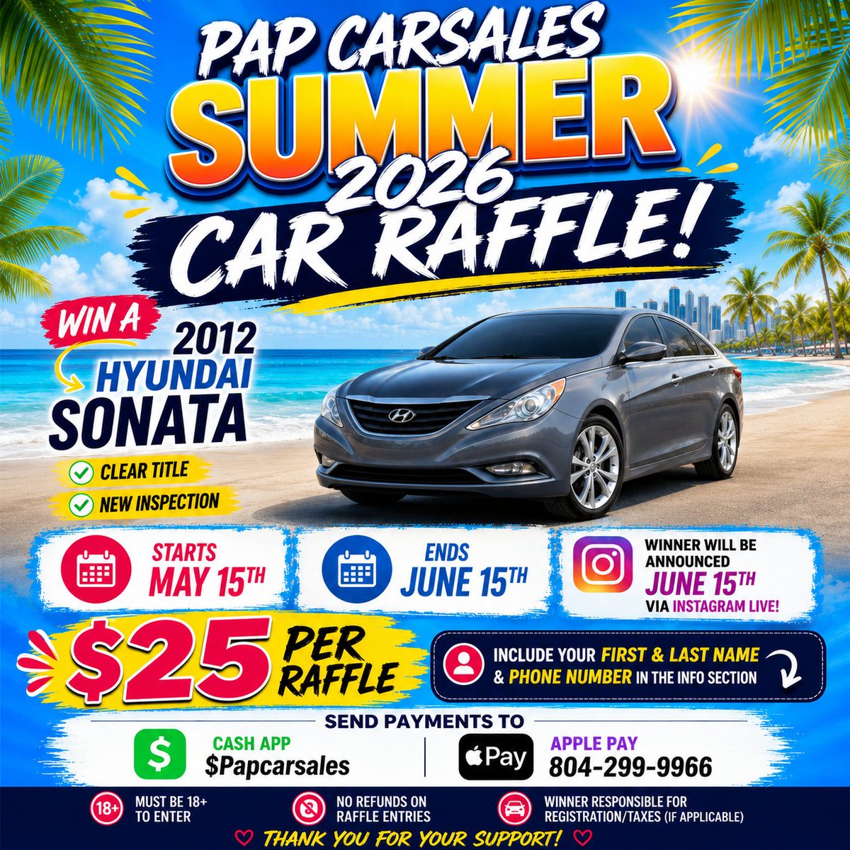DarnelB7's tweet photo. 🚗🔥 Pap Carsales 2026 Summer Car Raffle 🔥🚗
Don’t miss your chance to WIN a 2012 Hyundai Sonata 🎉
✔️ Clean Title
✔️ New Inspection
✔️ Ready to drive!
🗓 Raffle Dates: May 15th – June 15th
🎟 Tickets: $25 each
🏆 Winner announced LIVE on Instagram June 15th! 📲 https://t.co/d1qRY2nibQ