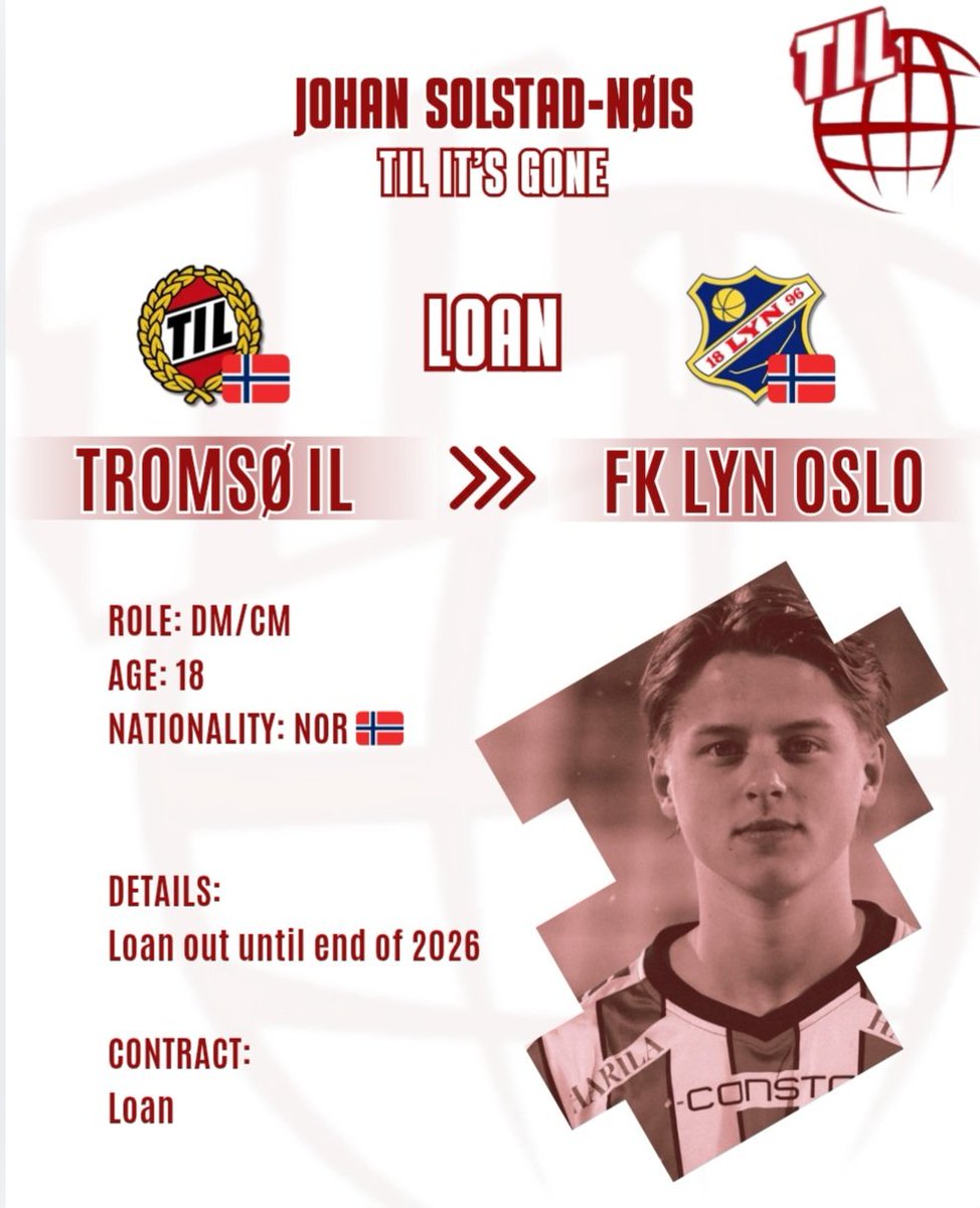 TILintlnews's tweet photo. ⚽️🔴⚪️🤝🛫 'TIL IT'S GONE 
Johan Solstad-Nøis
Tromsø IL ⏩️ FK Lyn Oslo
Loan out 

Tromsø IL has agreed to loan out to FK Lyn Oslo (OBOS-ligaen) their young talent, defensive/central midfielder Johan Solstad-Nøis, until the end of 2026 season, for developmental purposes.
He will join the squad on 10 June 2026 after a Norway Youth Narional Team camp in Croatia. 

- Source: iTromsø, TIL and Lyn official websites 

#Tromsø #Lyn #Norway #Transfermarket #Football