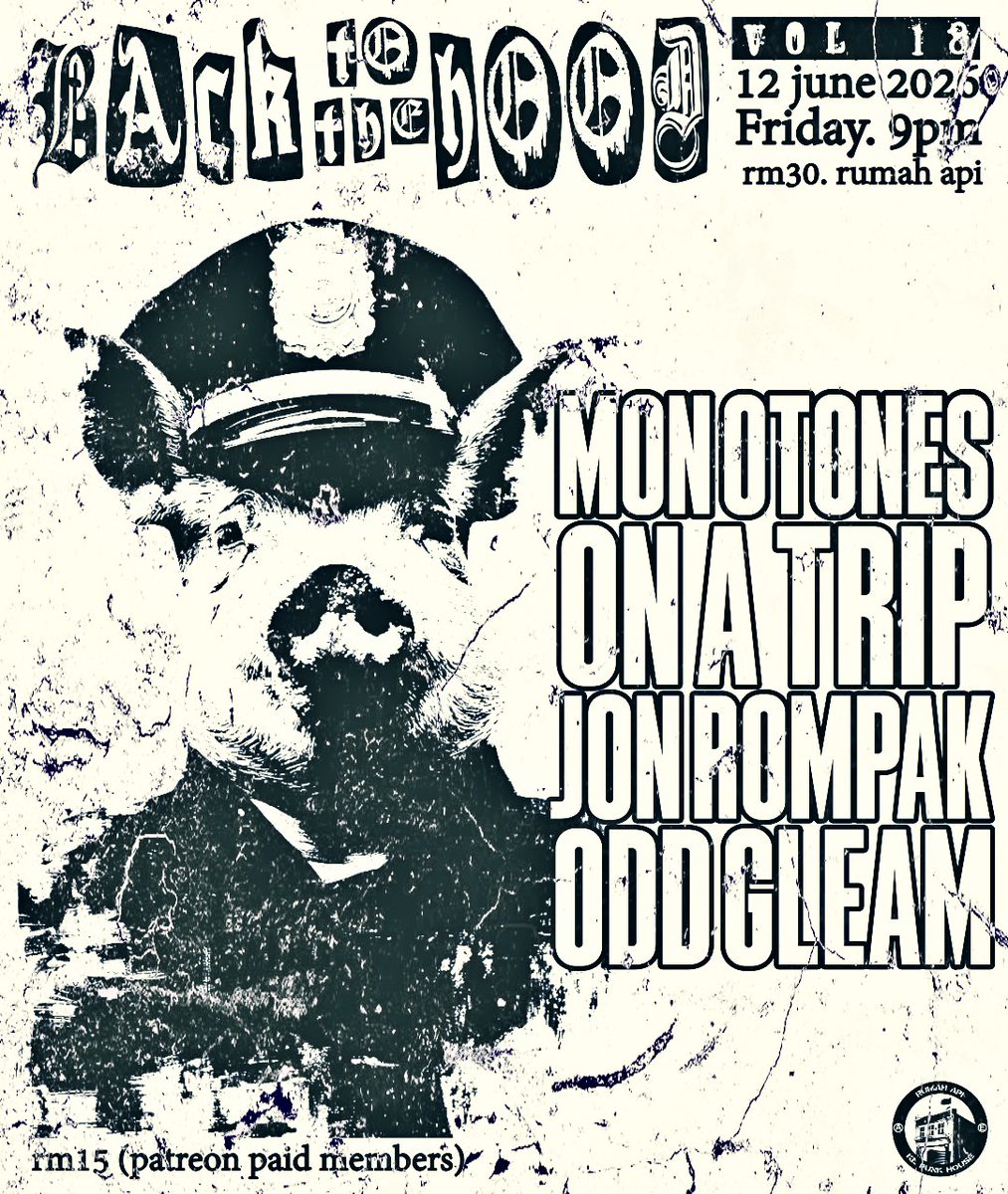 RumahApi2's tweet photo. Back To The Hood Vol 18
12 June
Friday
9pm
rm30
rm15 (patreon paid members)

bands:
MONOTONES
ON A TRIP
JON ROMPAK
​ODD GLEAM https://t.co/4lyCJJGOrx