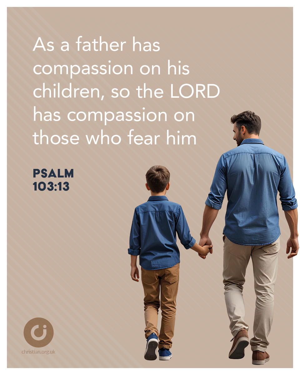christianorguk's tweet photo. Happy Father’s Day #Psalm103v13 #FathersDay #compassion https://t.co/pISGnLBAM9