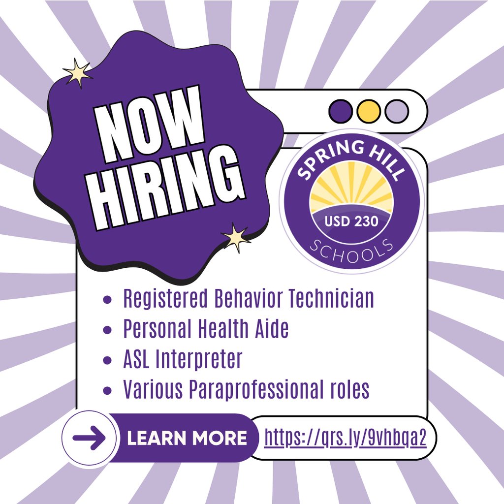 SHSchools's tweet photo. 📣 We're hiring! Join the Spring Hill Schools team and make a difference!

• Registered Behavior Technicians
• Personal Health Aides
• ASL Interpreters
• Paraprofessionals

Apply today at: https://t.co/pOCud55Y4L

Questions? Contact Amber Lange at langeamb@usd230.org. https://t.co/I7xMhtjizg
