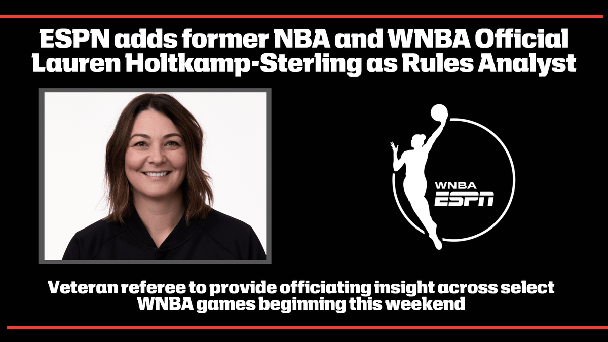 ESPNPR's tweet photo. ESPN welcomes Lauren Holtkamp-Sterling as a rules analyst for select #WNBA games 👏

Beginning Saturday, the former #NBA &amp; WNBA official will provide expert analysis on officiating decisions, replay reviews &amp; rules interpretations

🔗https://t.co/UT5WHKUGef https://t.co/1zr8TGLGQM