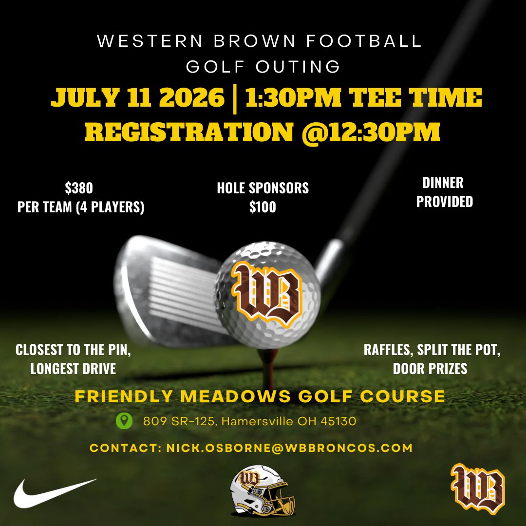 _GoBroncos's tweet photo. 🏈⛳ Support Western Brown Football at our 2026 Golf Outing!

📅July 11, 2026
🏌️ Tee Time: 1:30 PM
📍 Friendly Meadows Golf Course

Golf, prizes, raffles, dinner, and a great time!

#WesternBrownFootball #BroncoPride #GolfOuting #RiseAsOne @CoachNOsborne https://t.co/wvtEZERkgT