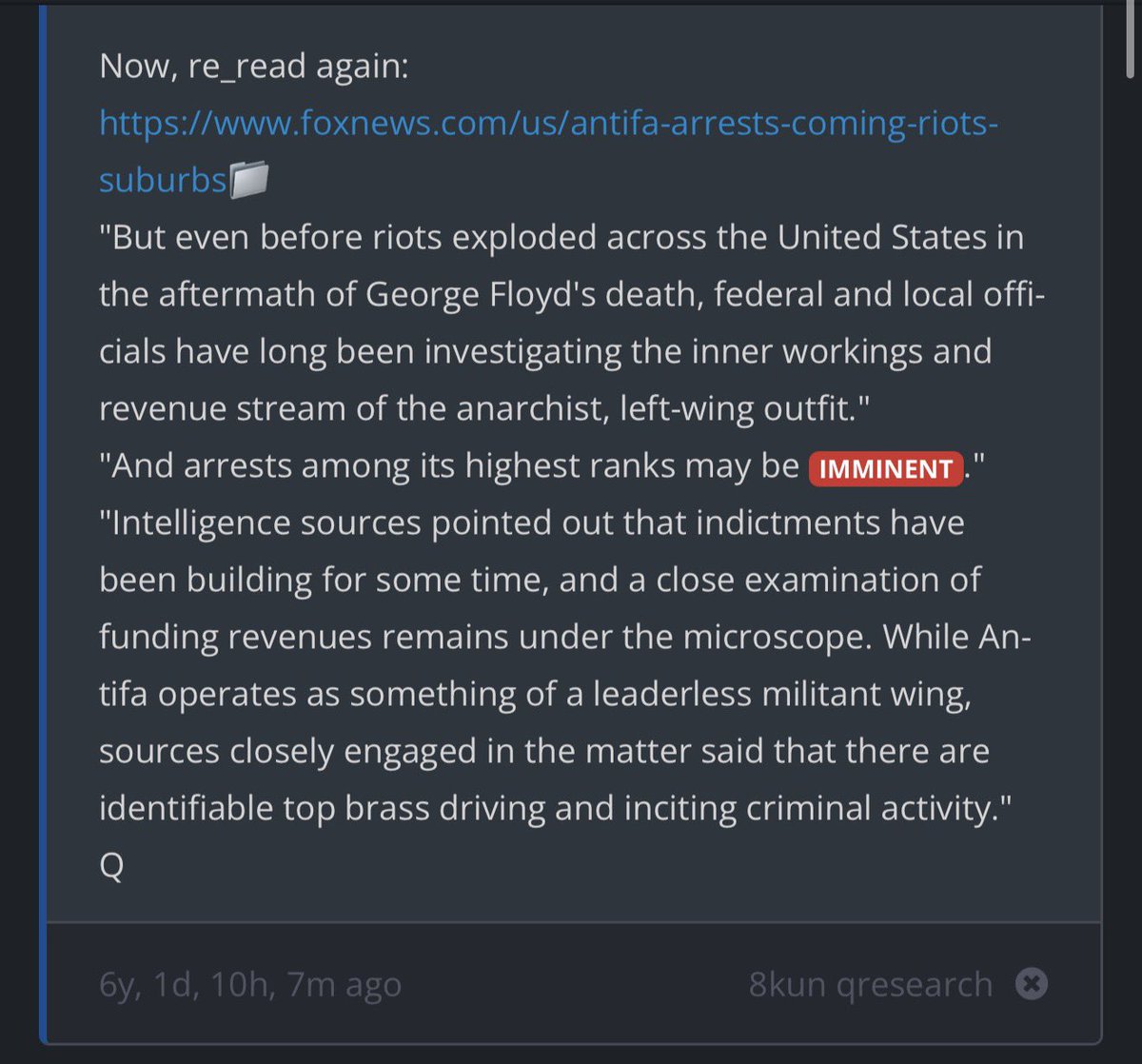 MarijkeANON's tweet photo. “Imminent” ☎️

Now, re_read again:
https://t.co/cbryCSwCo0📁
"But even before riots exploded across the United States in the aftermath of George Floyd's death, federal and local officials have long been investigating the inner workings and revenue stream of the anarchist, left-wing outfit."

"And arrests among its highest ranks may be IMMINENT."💥

"Intelligence sources pointed out that indictments have been building for some time, and a close examination of funding revenues remains under the microscope. While Antifa operates as something of a leaderless militant wing, sources closely engaged in the matter said that there are identifiable top brass driving and inciting criminal activity."
Q