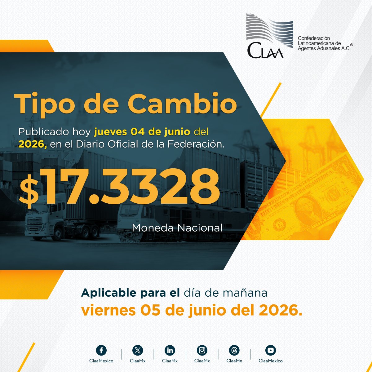 ClaaMx's tweet photo. Compartimos el #TipoDeCambio $17.3328 M.N. por un dolar de los EE.UU. Publicado el día de hoy 04 de junio del 2026 en el #DOF.

👉 Ver detalles en: https://t.co/ijwORAok3b

#ComunidadAduanera #AgenteAduanal #ComercioExterioryAduanas https://t.co/X3bMro0TrR