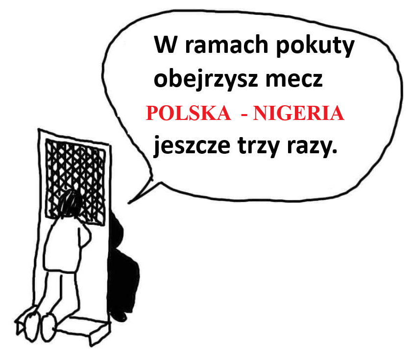 MaZo55537677025's tweet photo. Mecz Polska - Nigeria zainspirował księży - spowiedników do ordynowania bardzo bolesnej pokuty. #lewandowski #janurban #pzpn https://t.co/xvJFM6Ylsb