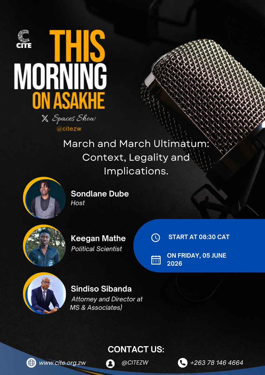 citezw's tweet photo. Tune into This Morning on Asakhe X spaces on Friday at 8:30 am for the discussion: March and March Ultimatum: Context, Legality and Implications. Guests Keegan Mathe (Political Scientist) and Sindiso Sibanda  (Attorney and Director at MS &amp; Associates) https://t.co/UZrU9vsrdq