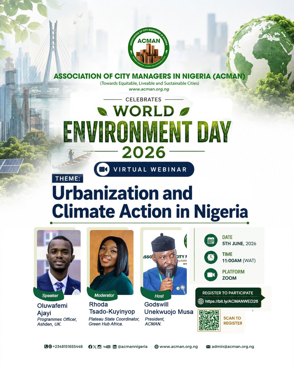 ACMANNIGERIA's tweet photo. Have you registered?

WORLD ENVIRONMENT DAY 2026

Join the Association of City Managers in Nigeria (ACMAN) for a special Webinar on:

Urbanization and Climate Action in Nigeria

As Nigerian cities continue to grow, how can we build climate-resilient, inclusive, and sustainable https://t.co/f4rXi8K6st