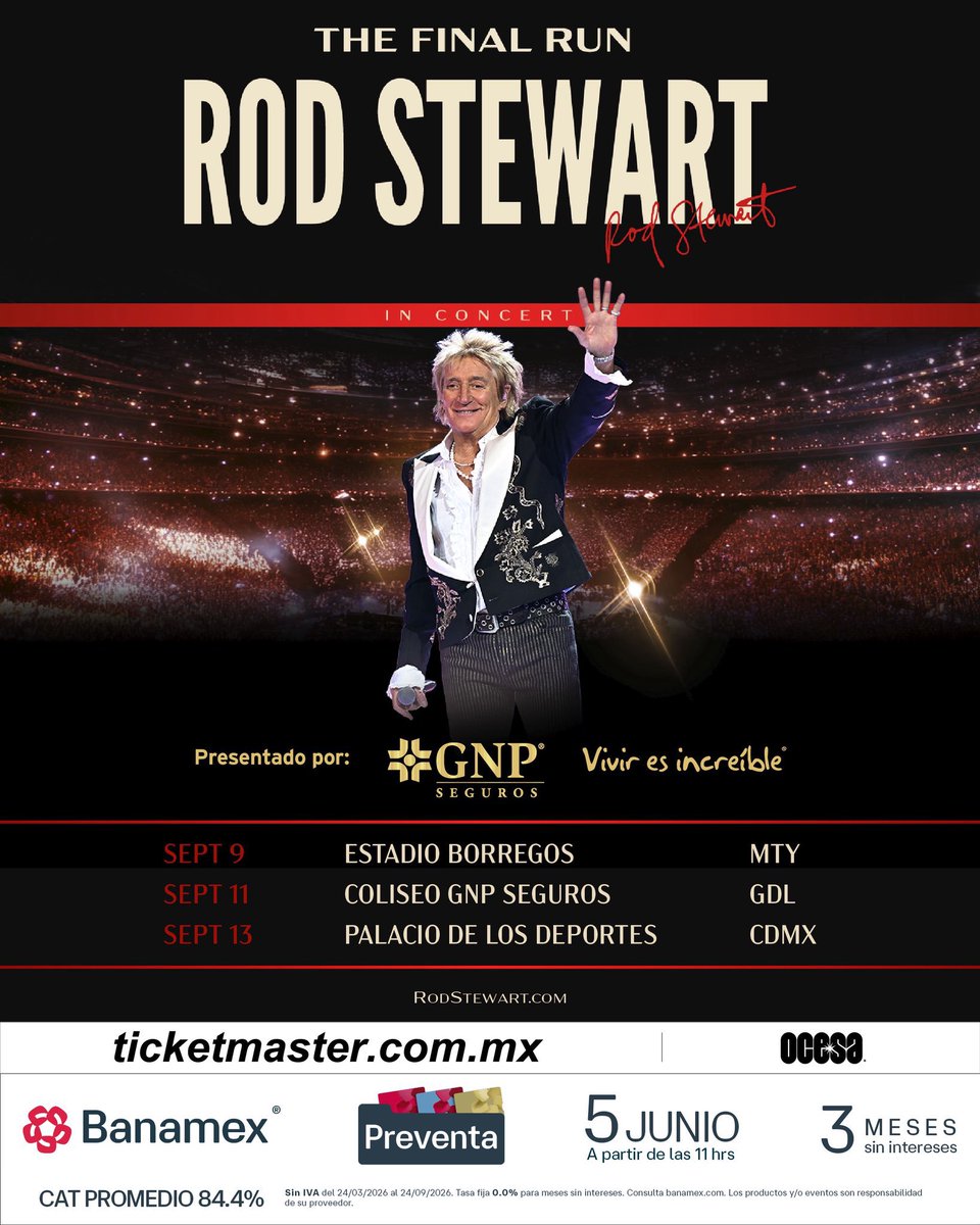 ailoviutl's tweet photo. 💳 Pre-Preventa Banamex Priority 💳

ROD STEWART 🎤 THE FINAL RUN TOUR

🗓️ Miércoles 9 de Septiembre del 2026 🗓️
🏟️ Estadio Borregos 🏟️
📍 Monterrey, Nuevo León 📍
Link: https://t.co/B1bkfxbfJx

🗓️ Viernes 11 de Septiembre del 2026 🗓️
🏟️ Coliseo GNP Seguros 🏟️
📍 Guadalajara, Jalisco 📍
Link: https://t.co/YSpFdgaWe3

🗓️ Domingo 13 de Septiembre del 2026 🗓️
🏟️ Palacio de los Deportes 🏟️
📍 CDMX 📍🇲🇽 México 🇲🇽
Link: https://t.co/tjek0Yl0mC

ℹ️ Código ℹ️

*Marcar 55 2262 2570, ingresen su número de cliente, luego opción 1, luego opción 2 e ingresan su contraseña de Audiomático (le pedirán su código al asesor telefónico Banamex)

*El correo con código y link ya les debió llegar a su correo, sino también pueden checar en bandeja de correos no deseados (SPAM) 

*Puedes consultarlo en la sección de ‘Mis Ofertas’ en la APP de Citibanamex 

ℹ️ INFORMACIÓN ℹ️

-El enlace se HABILITA 8:46 AM para que accedan al Lobby (sala de espera) a las 9:00 AM inicia la fila virtual 

-INICIA 9:00 AM - Finaliza 9:00 PM (aunque podría cerrar antes)

-Límite de compra: 4 boletos

-Acepta pagos con tarjetas de débito/crédito EXCLUSIVAMENTE Banamex

🎟️ Precios de Boletos MTY 🎟️

PLATINO: $6,929 - $8,177
CANCHA A: $6,185 - $7,113
CANCHA B: $5,317 - $6,381
CANCHA C: $4,697 - $5,307
CANCHA D: $4,201 - $5,167
CANCHA E: $3,705 - $4,186
CANCHA GENERAL: $1,349
PLATINO PONIENTE: $3,209 - $3,915
PLATINO ORIENTE: $3,209 - $3,915
ORO PONIENTE: $2,589 - $3,184
ORO ORIENTE: $2,589 - $3,184
PLATA PONIENTE: $1,721 - $2,289
PLATA ORIENTE: $1,721 - $2,289
PCD: $1,721
*con cargos*

🎟️ Precios de Boletos GDL 🎟️

PLATINO: $6,919-$7,611
ORO: $6,175-$7,410
ROJO: $5,307-$6,103
ROSA: $4,191-$5,239
AZUL: $3,323-$4,154
VERDE: $2,703
GENERAL B: $1,339
LATERAL PONIENTE: $4,687
LATERAL ORIENTE: $4,687
GNP PONIENTE: $2,083-$2,916
GNP ORIENTE: $2,083-$2,916
GRADA PONIENTE: $1,587-$2,381
GRADA ORIENTE: $1,587-$2,381
DISCAP: $1,339
*con cargos*

🎟️ Precios de Boletos CDMX 🎟️

NIVEL A: $8,676.30
NIVEL B: $8,056.30
NIVEL BB: $6,951.45
NIVEL C: $4,811.25
NIVEL CC: $5,239
NIVEL D: $3,221.50
NIVEL DD: $2,229.50
NIVEL E: $1,609.50
NIVEL EE: $1,349
*con cargos*

🎫 Fechas de Preventas 🎫

Venta Beyond: 3 de Junio 9:00 AM
Preventa Priority: 4 de Junio 9:00 AM*
Preventa Banamex: 5 de Junio 11:00 AM
Venta General: 6 de Junio 11:00 AM

*Códigos Priority los compartí en mi Stories para Suscriptores de mi https://t.co/ccAgcLOpK6 💜

💲 Boletera: Ticketmaster 💲

💳 Meses sin Intereses 💳

3 MSI con tarjetas de Crédito Banamex a partir de $3,000 MXN

#RodStewart #TheFinalRun #Music #Música #Concierto #Concert #CDMX #México #Ailoviutl #LiveMusic #Tour #TheFinalRunTour #MTY #NuevoLeón #Monterrey #EstadioBorregos #PalacioDeLosDeportes #Tour2026 #Tour2027 #Guadalajara #GDL #Jalisco #ColiseoGNPSeguros