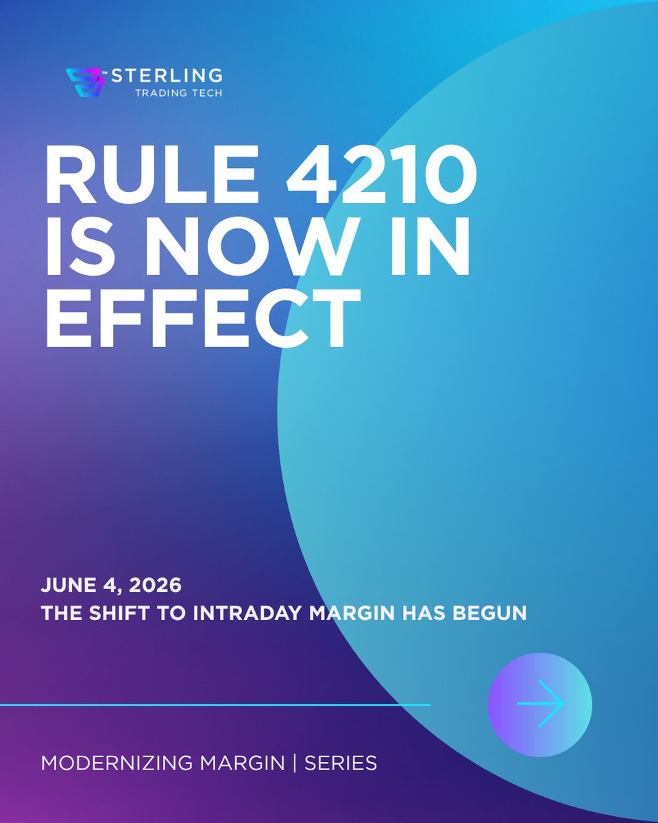 SterlingSTT's tweet photo. FINRAs latest Rule 4210 interpretations reinforce what the industry is already preparing for: a shift toward real-time margin management Read our latest blog to learn how firms are preparing for the transition: https://t.co/5ud9T02lDx
#sterling #fintech https://t.co/y3vTHNDUbm