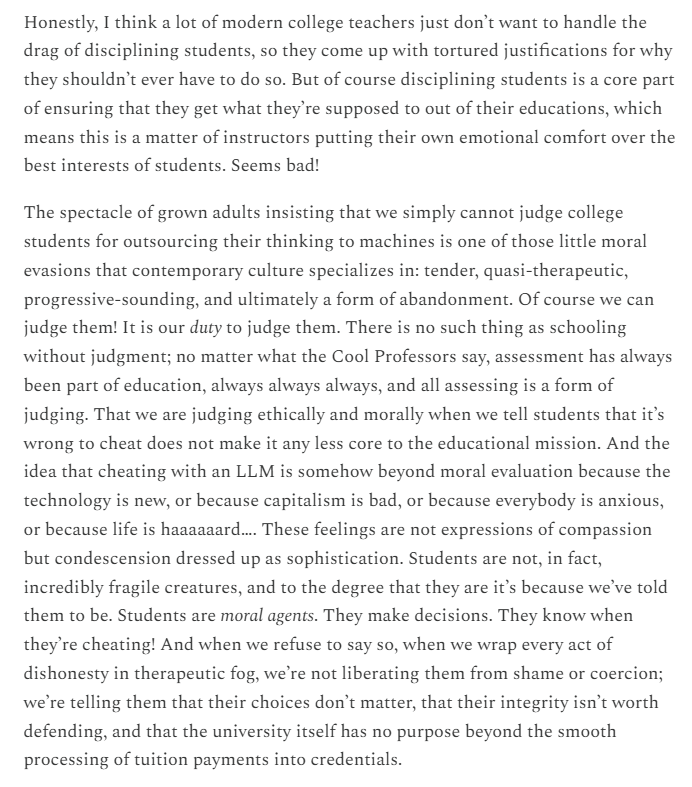 Musa_alGharbi's tweet photo. This essay, straight into my veins. Are educators taking the permissive postures many have adopted because that's what's actually best for *students*? Or is it because it's what's easiest for *us,* and most flattering to the self-image we want to project? 

Is the approach we adopt for our students the same as we apply to our own children (pretending as if they're not morally responsible for anything, holding them to no standards, excusing any bad behavior, failing to push or discipline them for anything)? Likely not. For good reason.