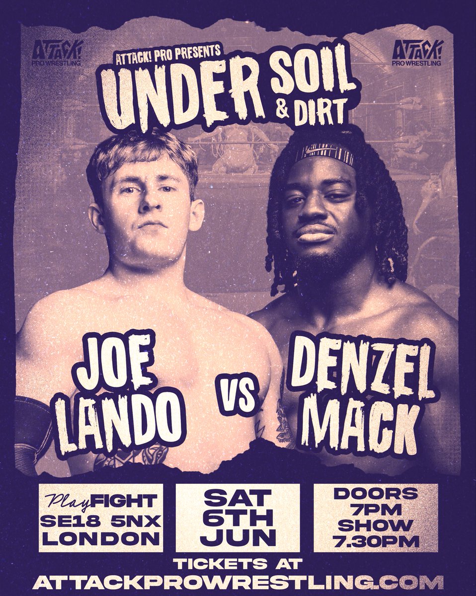 ATTACKWrestling's tweet photo. THIS SATURDAY AT @PlayFightLondon !!!!

Don’t miss this show!

Doors 7pm, first bell 7.30pm

🎟️ https://t.co/lC5CQfEae5 https://t.co/oftE8EbYa4