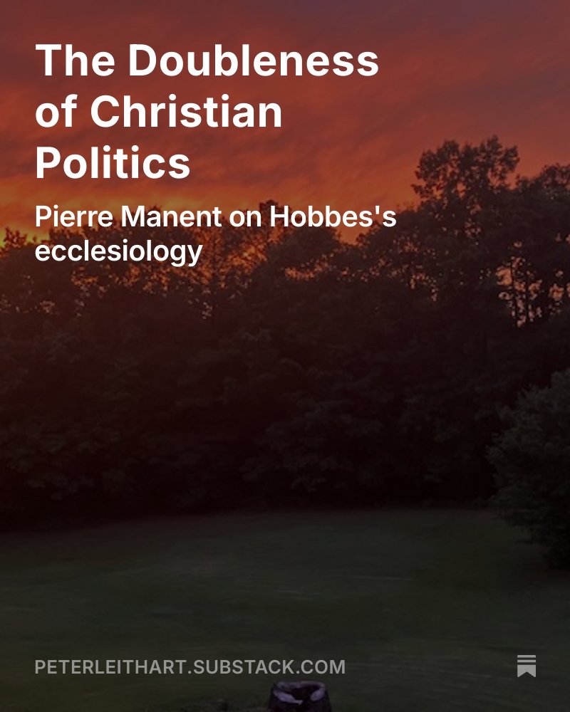 PLeithart's tweet photo. Pierre Manent:

"The Church considers itself not as an association among others in an all-encompassing society whose 'pluralism' the State guarantees and preserves, but as a complete society that has its principle in itself and whose goal is infinitely more important than that of any other society – it considers itself the res publica perfecta whose independence is not simply functional but ontological, and that thus could not be subordinated to any other authority or institution, including the secular State. 

"In this sense, the subordination of the Church to the sovereign State is an appearance to which the Church consents or is forced to consent, but that obscures its true nature."