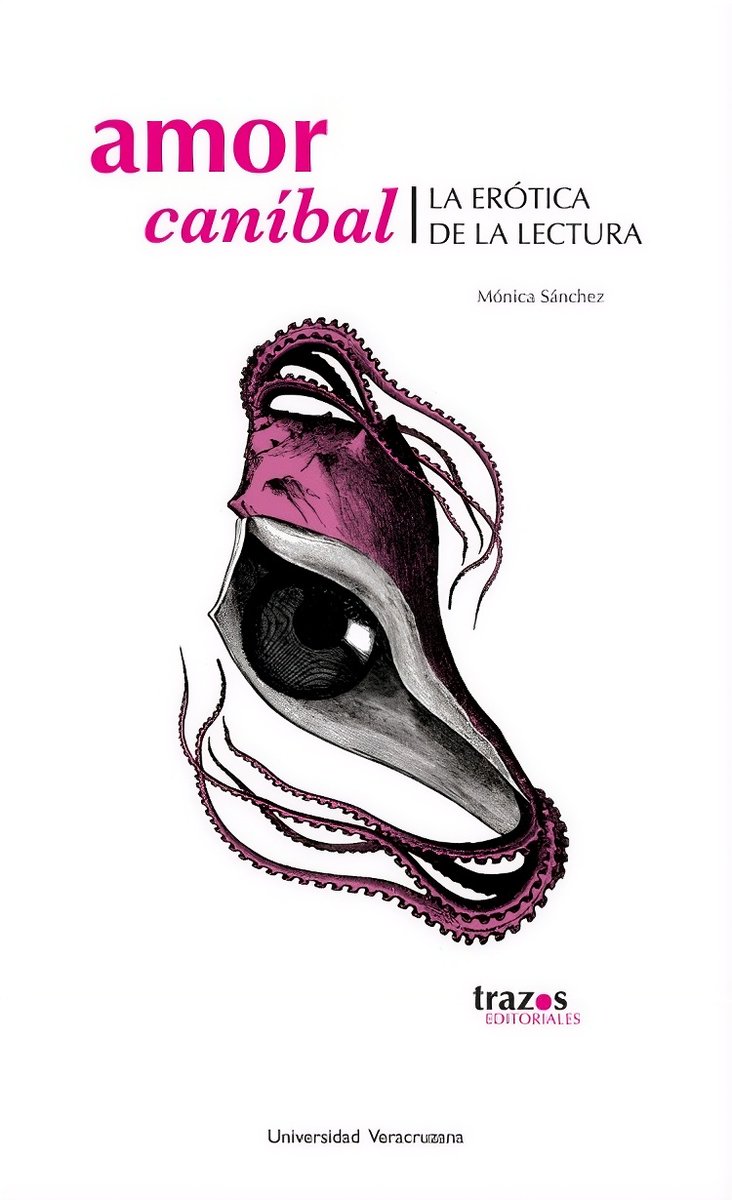 criticismo1's tweet photo. "El texto es pensado como un cuerpo erótico y la lectura como un ejercicio fisiológico atravesado por la seducción y el deseo". Aleisa Tepetla sobre Amor caníbal de Mónica Sánchez (@EditorialUV): https://t.co/quT6Jkxil1 https://t.co/WR596IyUPz