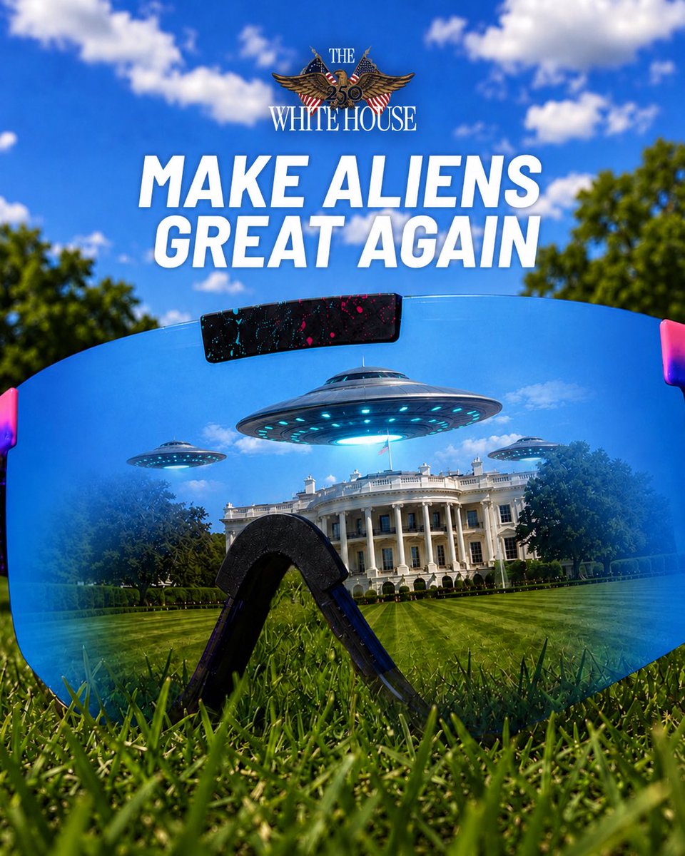 MAGA_Aliens's tweet photo. @WhiteHouse Disclosure summer. Make Aliens Great Again! https://t.co/neha848nOx