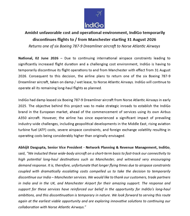 DDNewslive's tweet photo. Due to continuing international airspace constraints leading to significantly increased flight duration and a challenging cost environment, IndiGo is having to temporarily discontinue its flight operations to and from Manchester with effect from 31 August 2026.

#IndiGo #Manchester #AviationNews #AirTravel #FlightUpdate @tapasjournalist