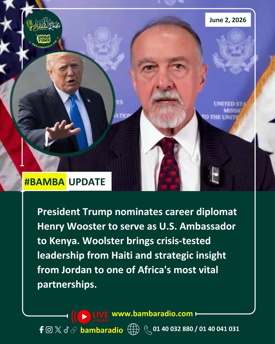 BambaRadio's tweet photo. Trump taps diplomat Henry Wooster as Kenya Ambassador, drawing on Haiti and Jordan experience.
#BambaRadio #BambaUpdate #DigitalTechSavvy #BambaSwap 

Tune in: https://t.co/Mw2w8VVCs5
WhatsApp: 0140 041 031 / 0140 032 880
Kenya’s No. 1 Online Digital Tech-Savvy Radio Station. https://t.co/vCw8OyS84j